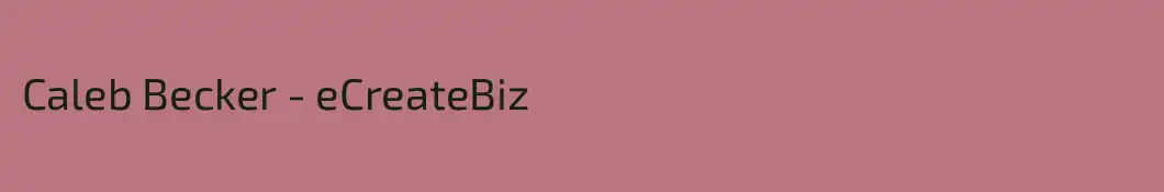 Caleb Becker - eCreateBiz